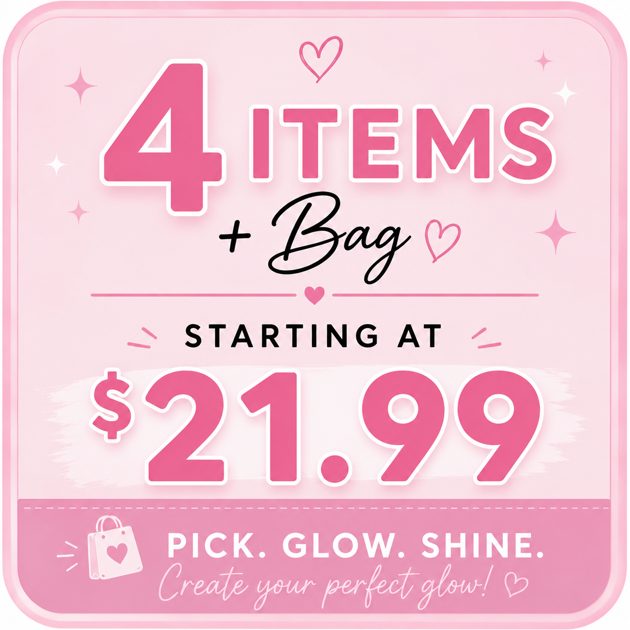 ✨ Build Your Glow Bag – Mini Edition (4 items)